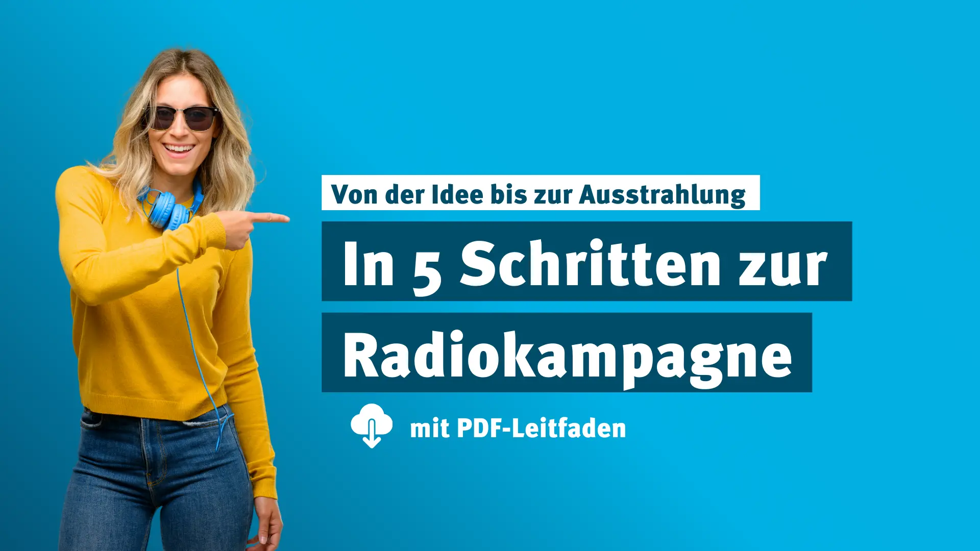 Radiowerbung in 5 Schritten: So gelingt Ihre erfolgreiche Kampagne