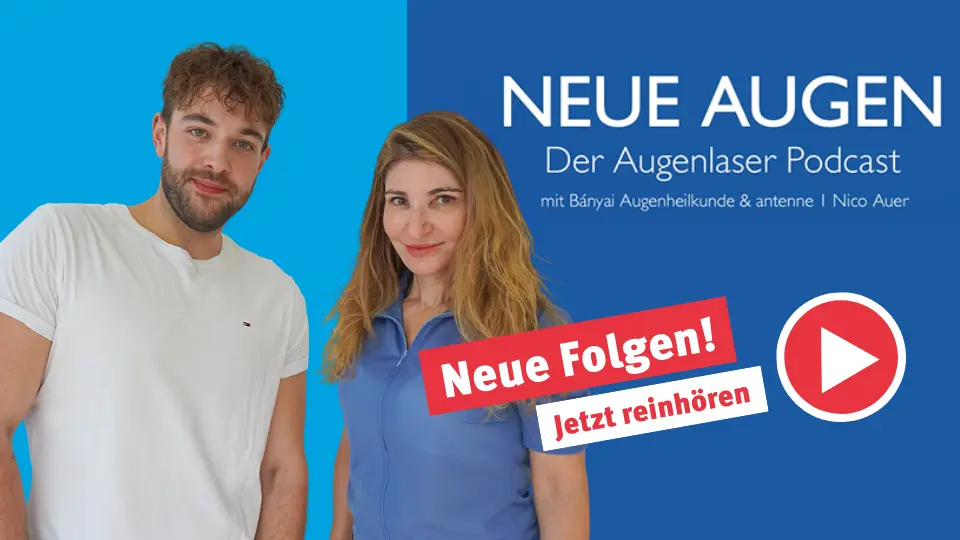 NEUE AUGEN – Der Augenlaser-Podcast mit Bányai-Neue Augen & antenne 1 Nico Auer