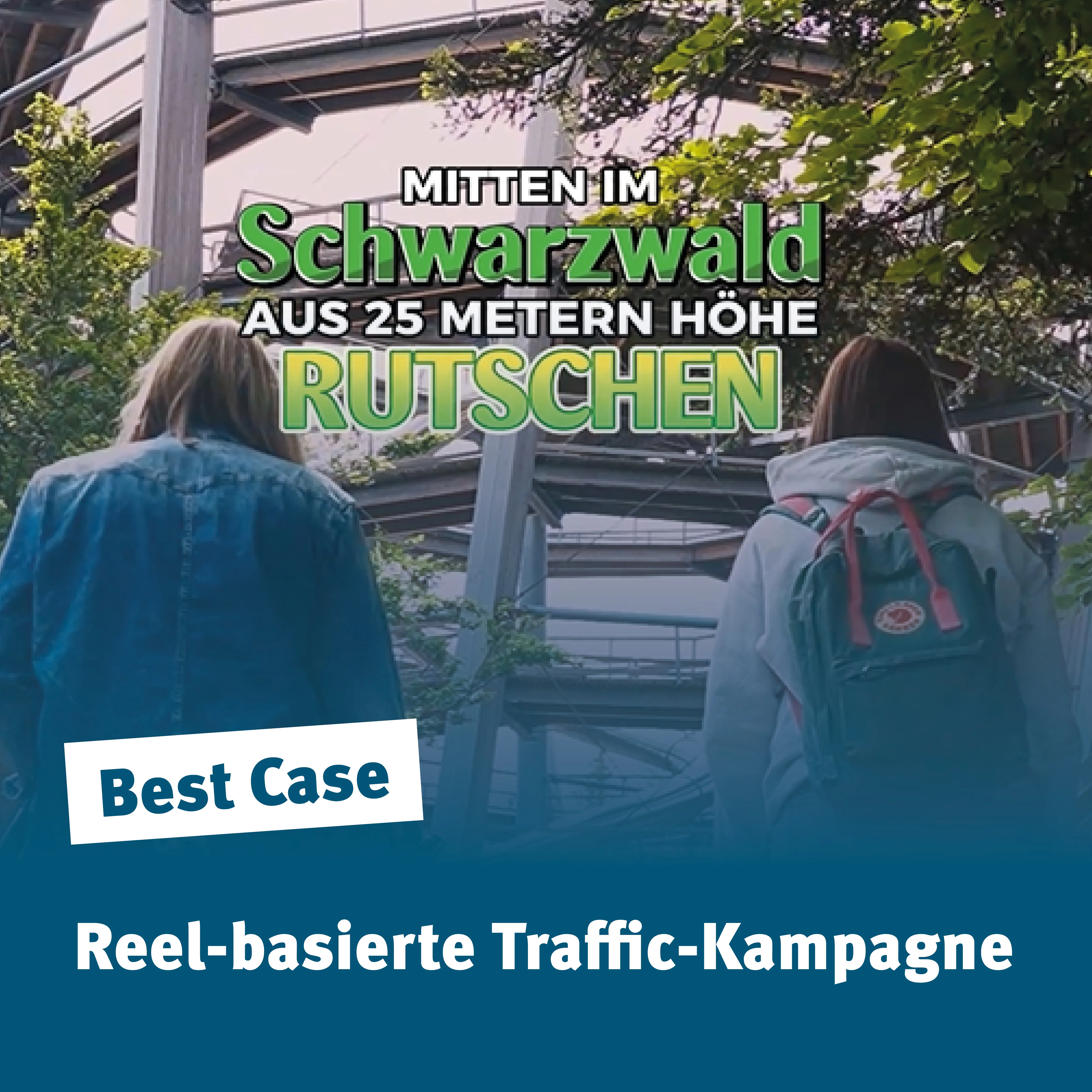 Reel-basierte Reichweiten-Kampagne für den Baumwipfelpfad Schwarzwald