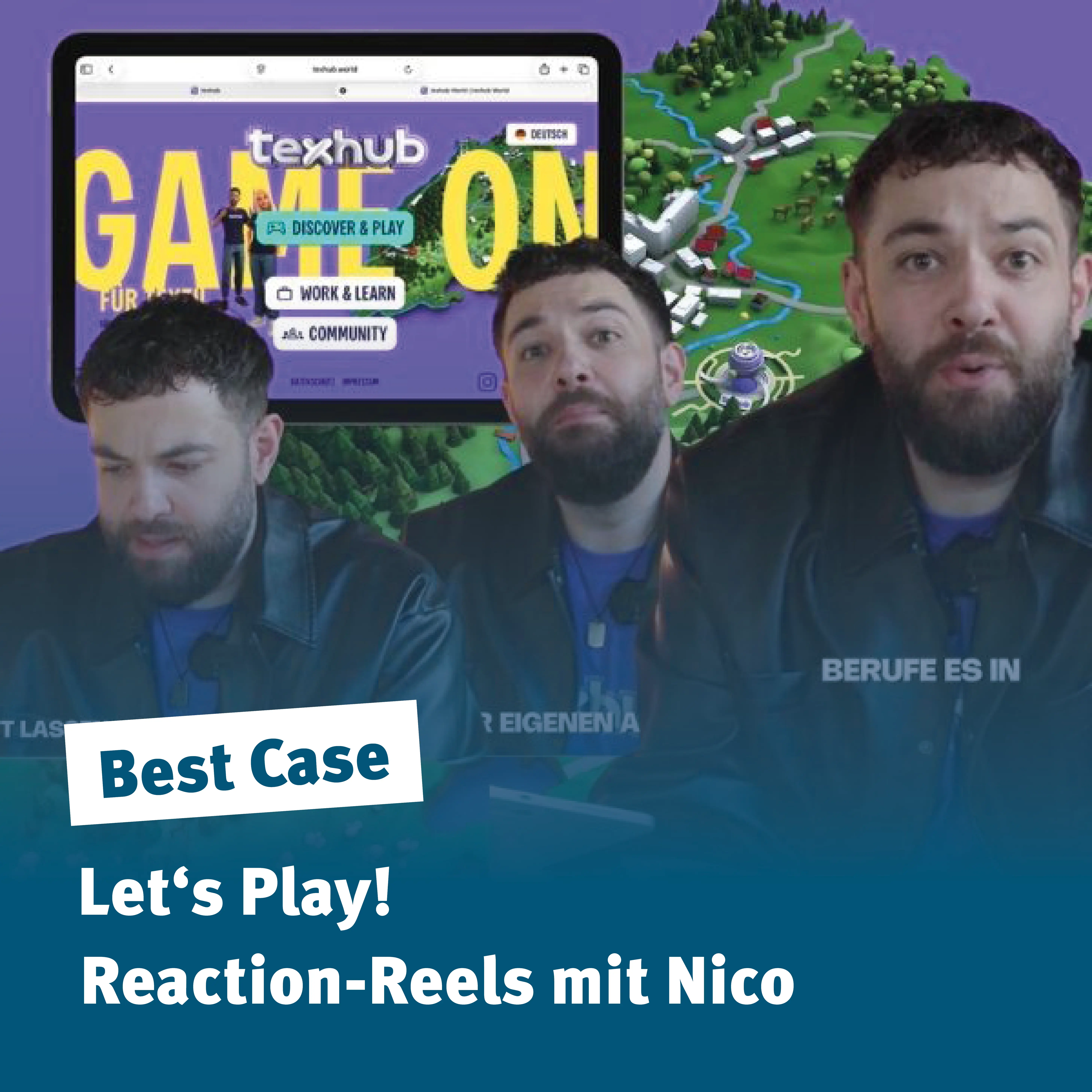Let's Play-Kampagne mit Reaction-Reels für texhub.world