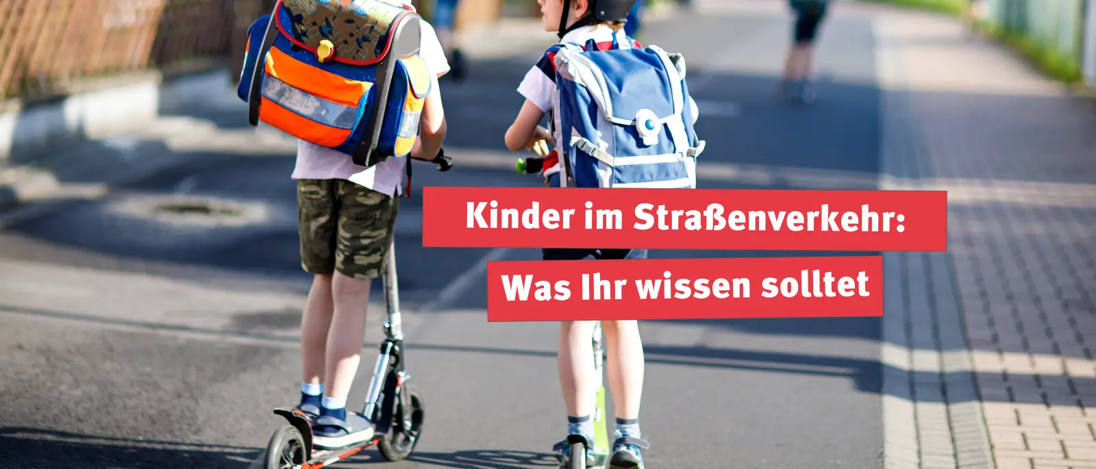 Kinder im Straßenverkehr: Was Ihr wissen solltet