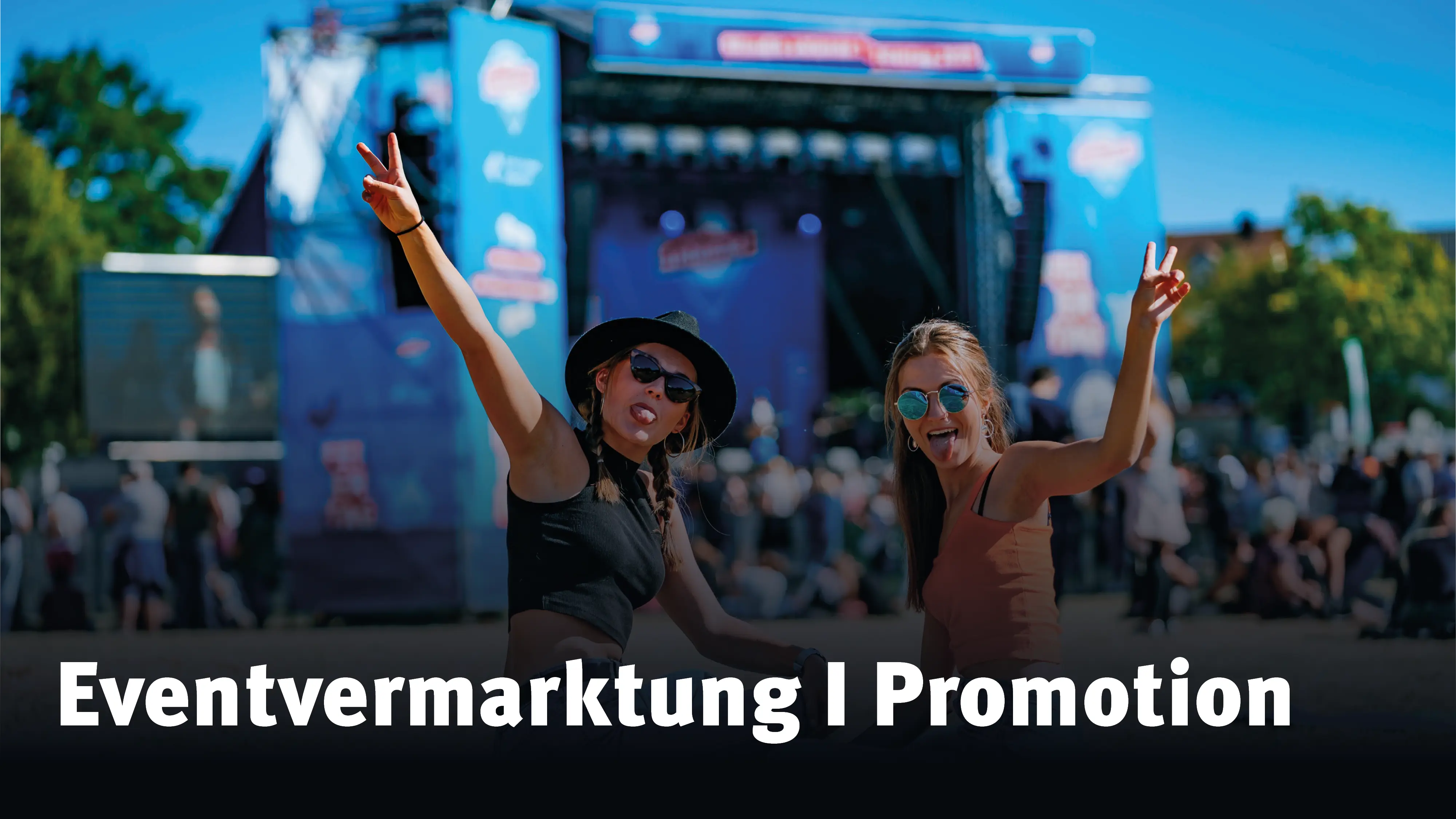 Events & Promotions: Ihre Marke live erleben – mit Aktionen, Promotions und starken Event-Kooperationen.