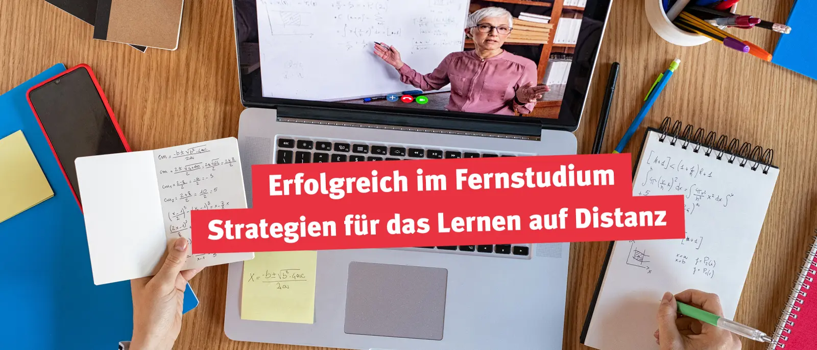 Erfolgreich im Fernstudium: Effektive Strategien für das Lernen auf Distanz