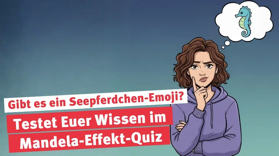 Testet Euer Wissen im Mandela-Effekt-Quiz