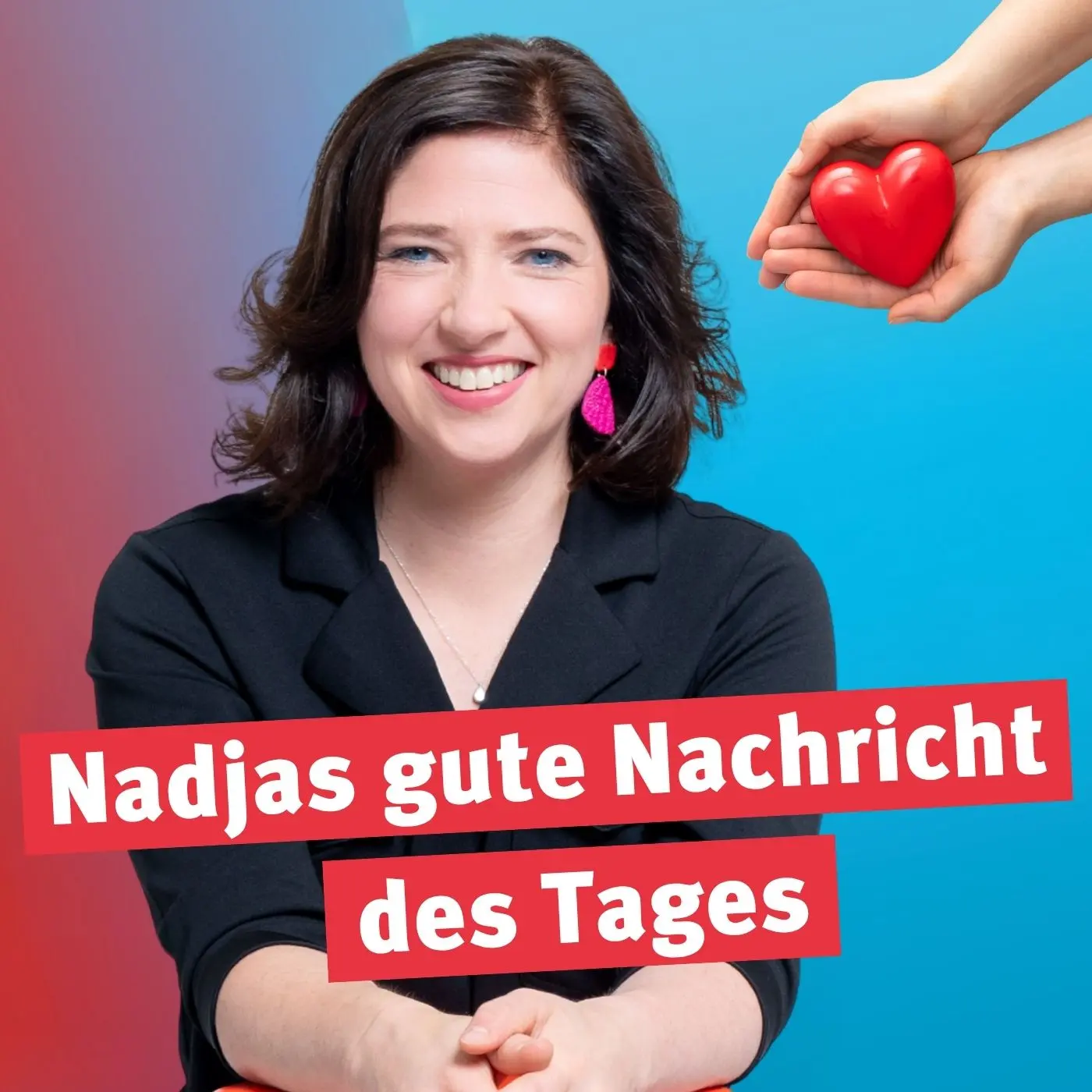 Nadjas gute Nachricht des Tages
