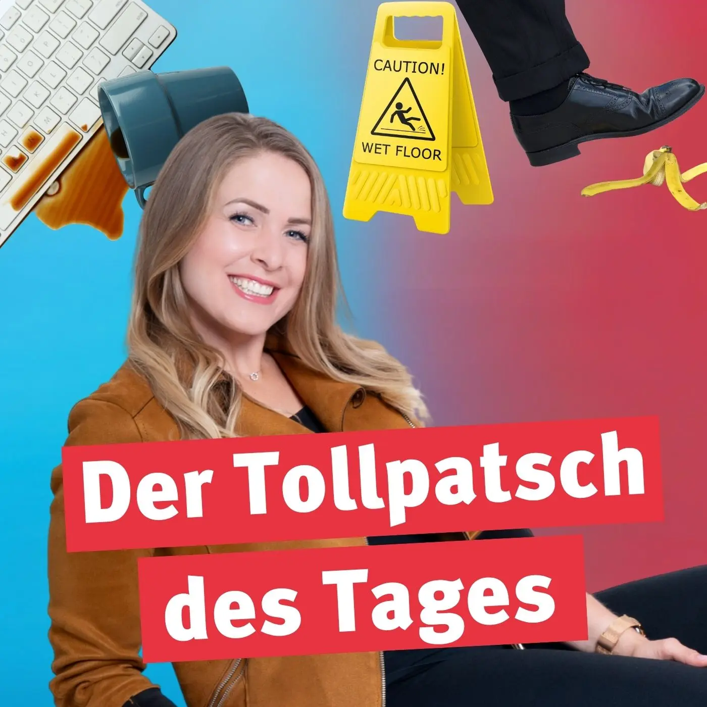 Der Tollpatsch des Tages