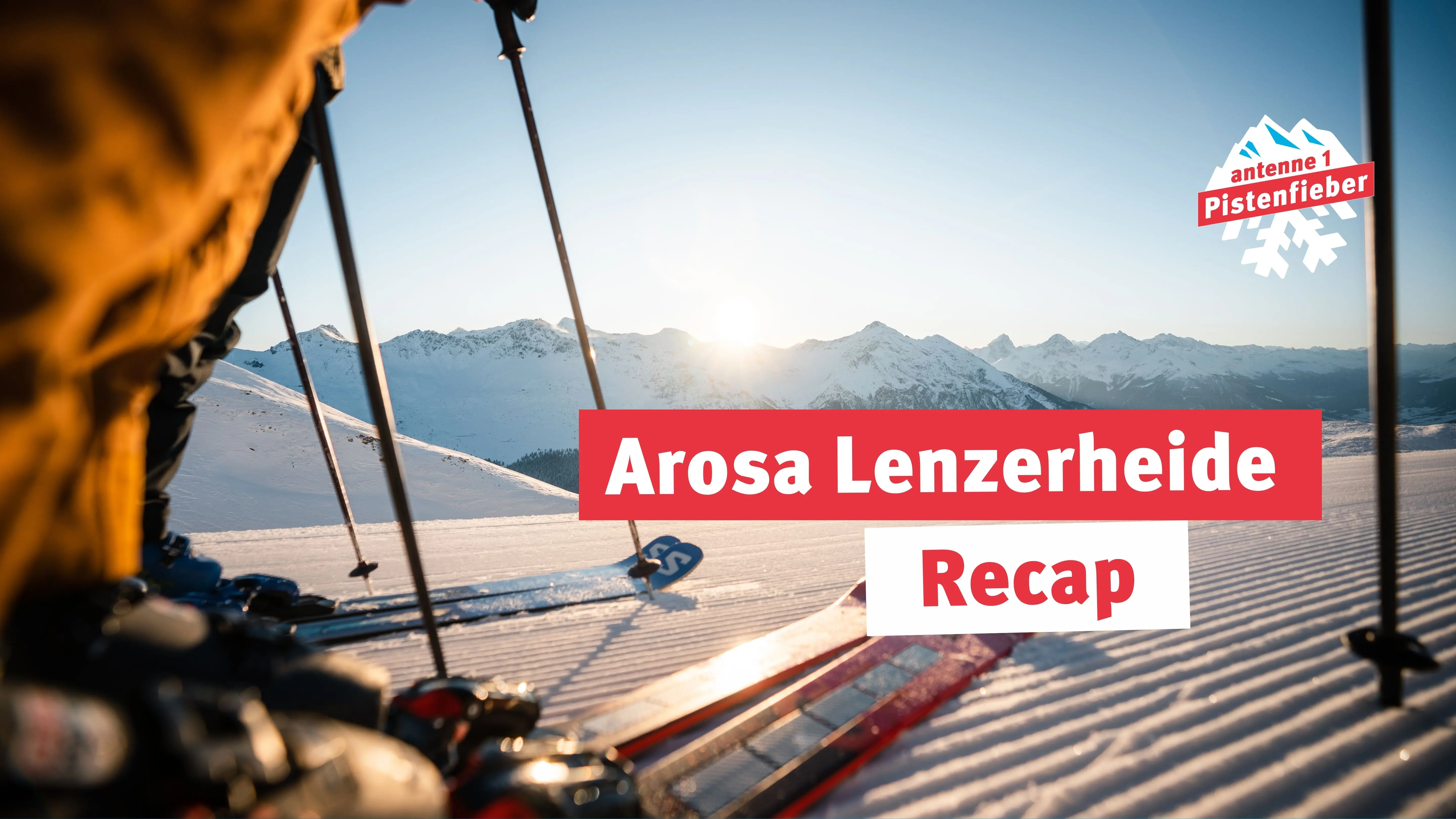 Recap Pistenfieber Arosa Lenzerheide 2026